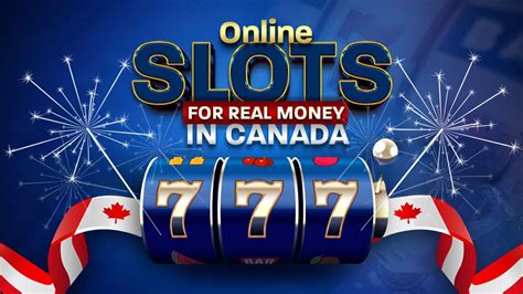 Best Online Slots for Real Money in Canada 2024.